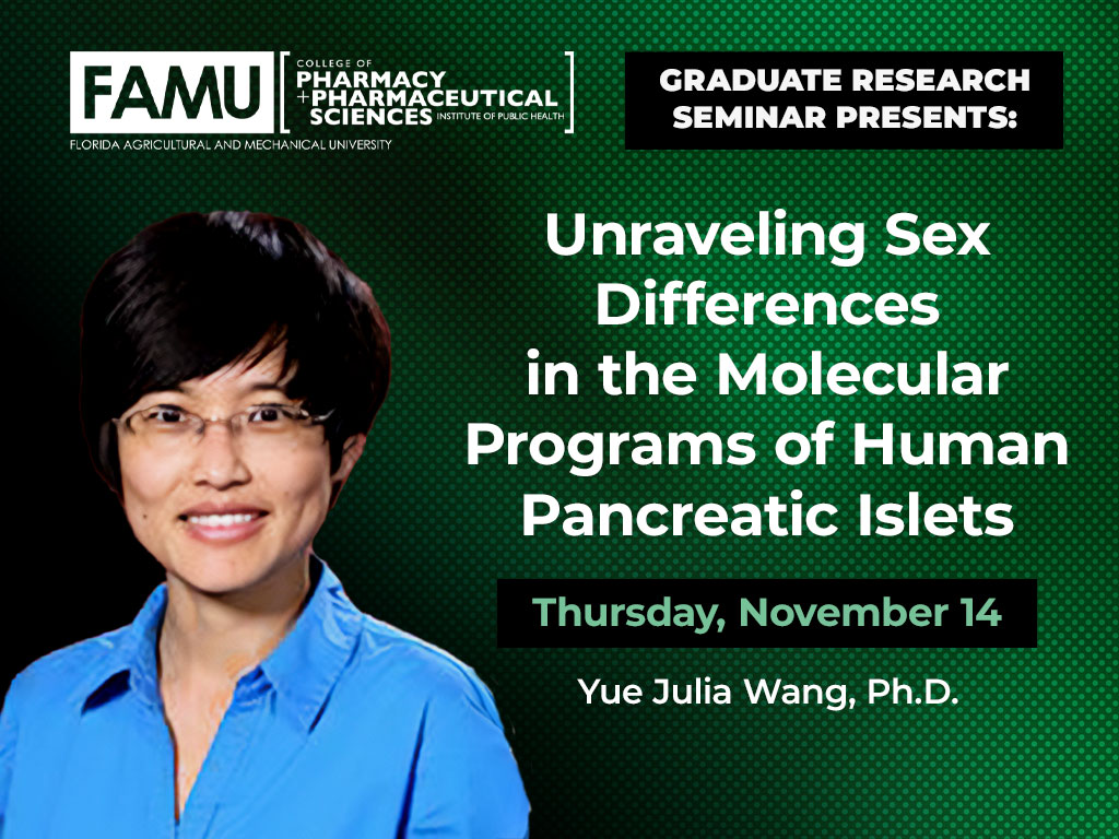 GRADUATE RESEARCH SEMINAR PRESENTS: Unraveling Sex Differences in the Molecular Programs of Human Pancreatic Islets