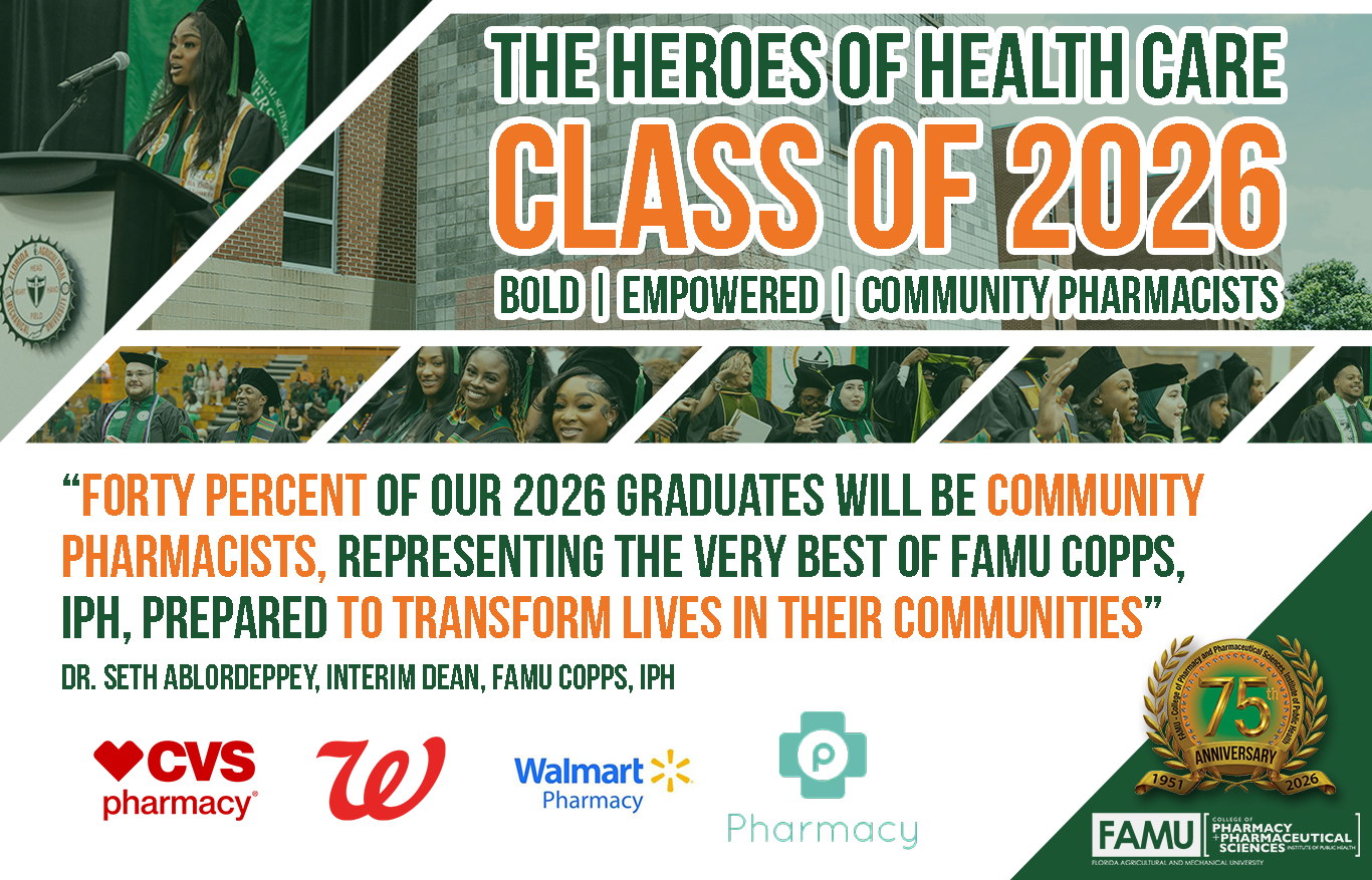 Florida A&M University College of Pharmacy and Pharmaceutical Sciences Class of 2026 graduation graphic featuring student photos and highlighting that 40% of graduates will serve as community pharmacists.